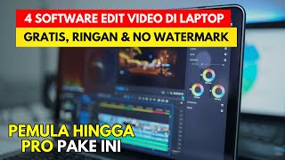 TOP 4 Aplikasi EDIT VIDEO Gratis di Laptop Tanpa Watermark [upl. by Roselba]