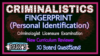 FINGERPRINT Personal Identification FORENSICS  CRIMINALISTICS  CRIMINOLOGY BOARD EXAM  CLE [upl. by Eioj]