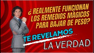 ¿Realmente funcionan los remedios mágicos para perder peso ¡La verdad revelada en este video [upl. by Nelie]