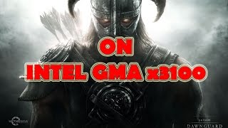 Skyrim on Mobile Intel 965 Express Chipset Family Intel GMA x3100 [upl. by Sension478]