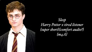 sleep Harry James potter x tired listener M4A [upl. by Falk]