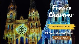 quotChartres Cathedral Light amp Sound Show  France  UNESCO World Heritage Sitequot [upl. by Rramed]