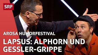 Lapsus Alphorn und GesslerGripper  Arosa Humorfestival 2021  Comedy  SRF [upl. by Novets]