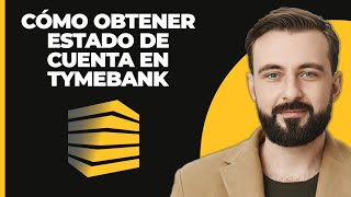 Cómo Obtener Un Estado De Cuenta Bancario En La App Tymebank 2024 [upl. by Ebeneser]