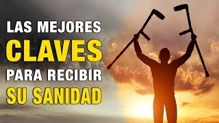 Las Mejores Claves para Recibir Su Sanidad  Sid Roth [upl. by Katine]