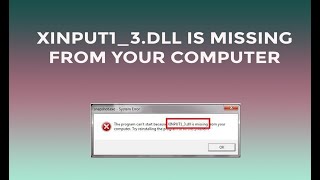 xinput13dll is missing from your computer Easy Solution [upl. by Haley]