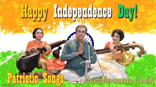 Independence day special  Patriotic songs  Humble music family [upl. by Oiled393]