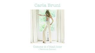 Carla Bruni  Comme si c’était hier Versione Estiva [upl. by Elleinaj469]