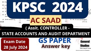 KPSC AC SAAD  Assistant Controller  2024  ANSWER KEY  EXAM DATE 28 July 2024 [upl. by Aeet651]