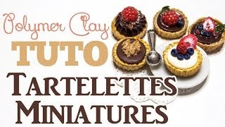 TUTO FIMO Tartelettes  Polymer Clay Miniature [upl. by Adohr]