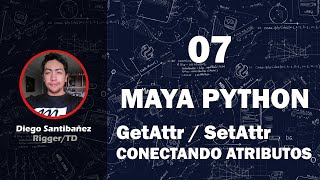 MAYA PYTHON  Curso Inicial 7   getAttr  setAttr  Conectando Atributos [upl. by Ayotna]