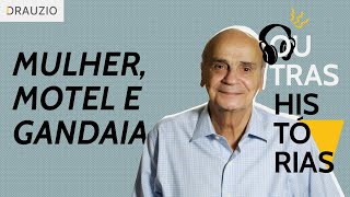 Mulher motel e gandaia  Podcast Outras Histórias [upl. by Anidem699]