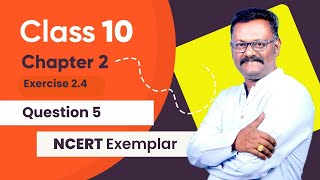 NCERT Exemplar  Class 10 Maths  Chapter 2  Exercise 24  Sum 5  Suresh Kannan  Solved [upl. by Dranoc839]