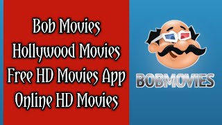 BobMovies  Hollywood Movies App  Free HD Movies App  Online HD Movies  Bob Movies  Appykart [upl. by Yelhsa]