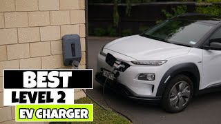 Best Level 2 EV Charger 2023 🔥 Top 5 Best Level 2 EV Charger Reviews [upl. by Esidnac777]