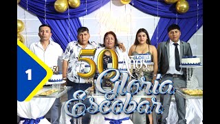 50 Años Gloria Escobar  Rimac Lima Perú  Parte 1 [upl. by Adnicaj]