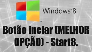 Windows 8  Botão iniciar MELHOR OPÇÃO  Start8 [upl. by Elicia]