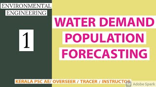 WATER DEMAND  POPULATION FORECASTING environmental engineering 1 [upl. by Des427]