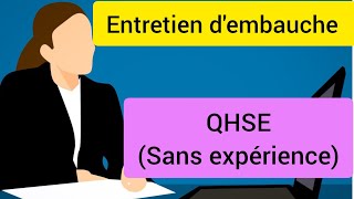 Simulation dentretien dembauche pour le poste de QHSE  sans expérience [upl. by Ahsoyem]