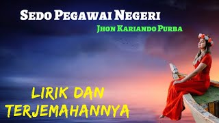 Sedo Pegawai Negeri  Jhon Kariando Purba  Lagu Simalungun [upl. by Lynnelle]