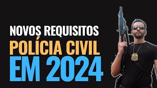 Quais os Requisitos para ser Policial Civil a partir de 2024 Guia Completo [upl. by Onitsuaf]