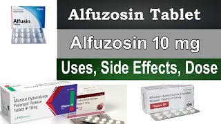 Alfuzocin prolonged release tablets ip 10mg uses Alfuzocin 10 mg  Uses Side Effects Dosage [upl. by Laurette]