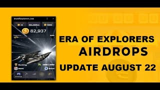 UPDATE ERA OF EXPLORERS EOET AUGUST 22 [upl. by Araminta]