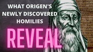 What Do the Newly Discovered Homiles of Origen Tell Us About the Canon [upl. by Lanfri228]