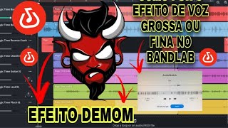 Como fazer efeito de Voz grossa ou Fina no BANDLAB [upl. by Nilac]