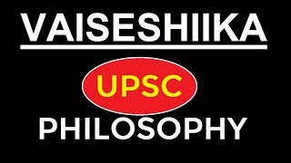 Vaisesika Philosophy  UPSC  Vaisheshik Darshan  Indian Philosophy  Vaisheshika School [upl. by Anos]