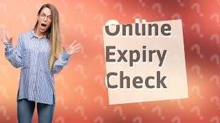 How to check expiry date by barcode online [upl. by Nikita]