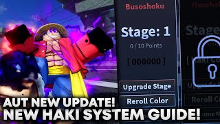 AUT NEW HAKI SYSTEM GUIDE [upl. by Corder]