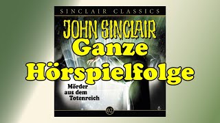 JOHN SINCLAIR CLASSICS – Folge 2 Mörder aus dem Totenreich  Ganze Hörspielfolge [upl. by Perretta]