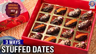 Stuffed Dates 3 Ways  This Diwali Premium Sweet Recipe  3 Ways Stuffed Dates  Chef Bhumika [upl. by Egief353]