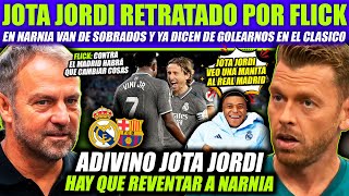 JOTA JORDI RETRATADO POR HANSI FLICK Y EN NARNIA CREEN QUE NOS VAN A GOLEAR ¡HAY QUE DESTROZARLOS [upl. by Nirred]