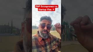 Startup Visa Vs PNP Entrepreneur Program investincanada investment canada [upl. by Seale]