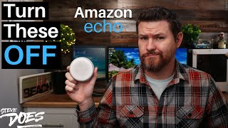 7 Alexa Features You Need To Turn OFF Right NOW [upl. by Ayotl113]