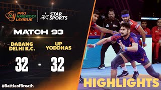 Dabang Delhi KC and UP Yoddhas battle to a thrilling lastminute tie  HLS ProKabaddiOnStar [upl. by Pace]