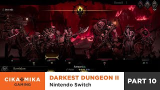 Darkest Dungeon II Switch  Part 10  Confession 2  Resentment [upl. by Dnomde]