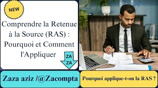 الإقتطاع من المنبع  علاش وكيفاش نطبقوه Comprendre la Retenue à la Source RAS [upl. by Gnehs680]