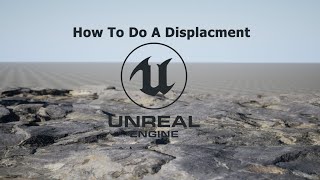 Fast UE50 Displacement Tutorial [upl. by Dazhehs120]