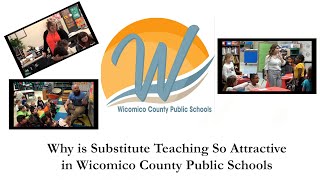 Why Substitute Teach In Wicomico County Public Schools [upl. by Nahsyar611]