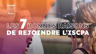 Les 7 bonnes raisons de rejoindre lISCPA [upl. by Elyrrad]