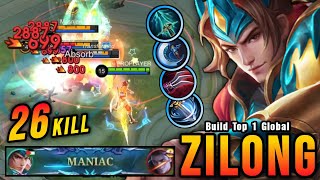 26 Kills  MANIAC Zilong Brutal Critical Damage  Build Top 1 Global Zilong  MLBB [upl. by Alban]