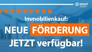 Immobilienkauf NEUE Förderung ist JETZT verfügbar [upl. by Vinni]