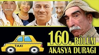 AKASYA DURAĞI 160 BÖLÜM [upl. by Orabel]