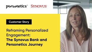 Reframing Personalized Engagement The Synovus Bank and Personetics Journey [upl. by Sandstrom]