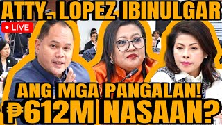 ATTY LOPEZ IBINUNYAG NA ANG MGA PANGALAN CONG SUAREZ IBINANDERA ANG MGA EBIDENSYA SA CONFI FUNDS [upl. by Cyprio625]