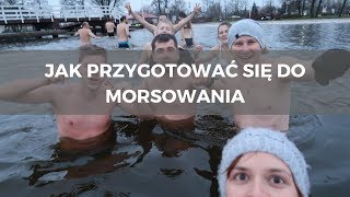 Jak przygotować się do morsowania [upl. by Ri]