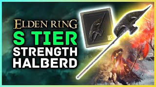 Elden Ring  S Tier Strength Scaling HALBERD You Need to Get [upl. by Heidy]